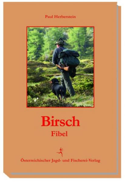 Birsch, birschen, Birschgang, Birschjäger