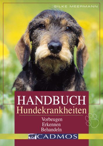 Hundekrankheiten, Jagdhunde, Meermann, Handbuch Hunde Krankheiten