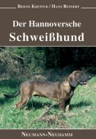 Hannover,Schweißhund,Reinert,Krewer,Zucht,Rasse,Ausbildung,Lebene,Leithund,Jagd