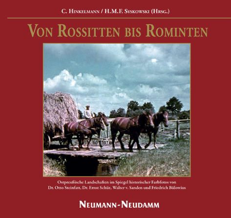 Rominten, Rossitten, Ostpreußen
