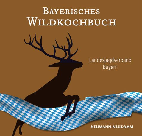Wildkochbuch Bayern, Kochbuch, Wildkochbuch