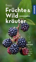 Eva-Maria Dreyer, Früchte und Wildkräuter, Naturbuch, Kräuterbuch