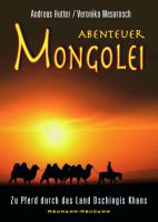Abenteuer Mongolei, Reisebericht, Bildband, Hutter, Mesarosch
