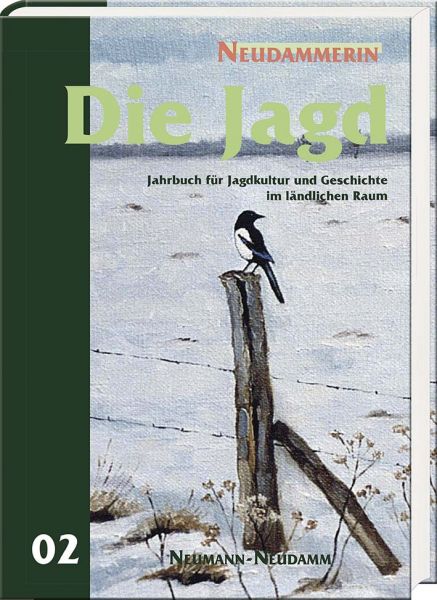 Jahrbuch der Jagd, Jagdkultur, Neudammerin