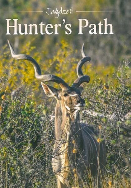 Zeitschrift, Hunter's Path. Auslandsjagd, Buffalo, Elk hunting, Turkey dogging, Goat, Alpine Chamois