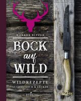 Wildkochbuch, Kochbücher, Wild kochen, Wildrezepte