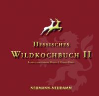 Wildkochbuch Hessen II, Wildkochbuch, Hessen, Kochbuch