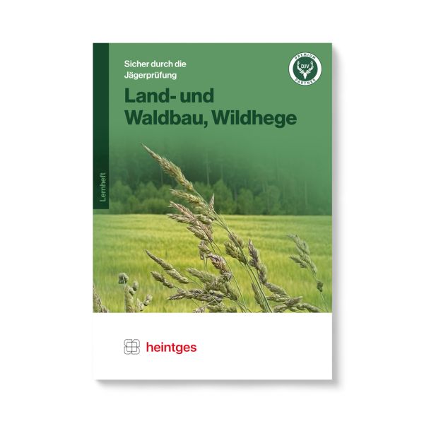 Jagdausbildung, Landbau, Waldbau, Wildhege, Heintges,
