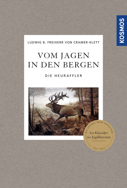 Cramer-Klett, Vom Jagen in den Bergen, Jagderzählungen