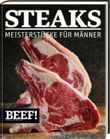 Beef, Steaks, Meisterstücke, für, Männer, Fleisch, Kochbuch,