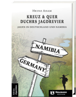 Neumann Neudamm, Adam, Kreuz und Quer, Neuerscheinungen, Deutschland, Namibia