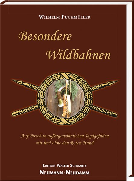 Jagderzählungen, Jagdbücher, Wilhelm Puchmüller