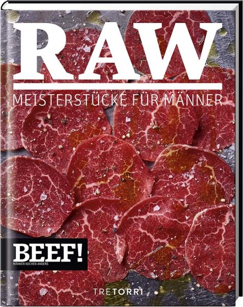 Beef!, Kochbuch, Männerkochbuch, Fleisch,