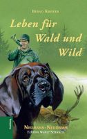 Krewer, Jagderzählung, Mängelexemplar, Leben für Wald und Wild