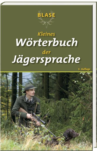 Blase, Jägerwörterbuch, Jägersprache, Fachbegriffe Jagd