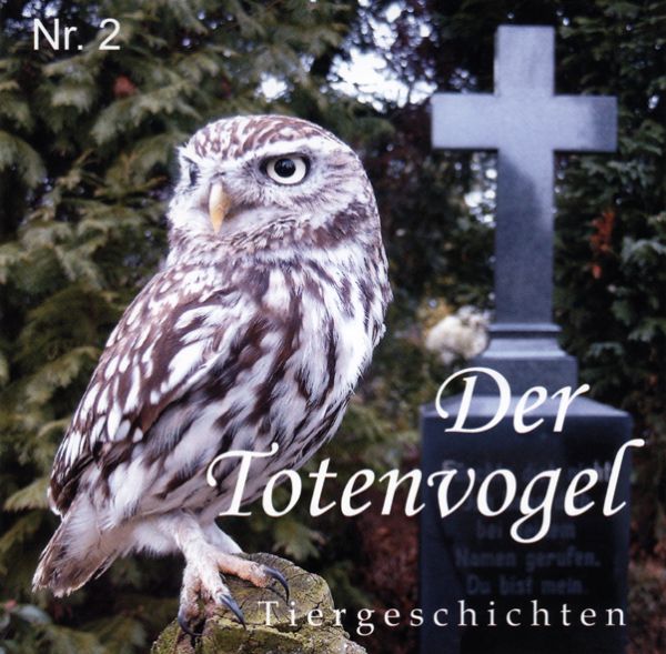 Der Totenvogel, CD, Tiergeschichte, Steinkauz,
