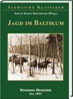 Kruedener, Jagd im Baltikum, Zeitgeschichte, Politik, Belletristik