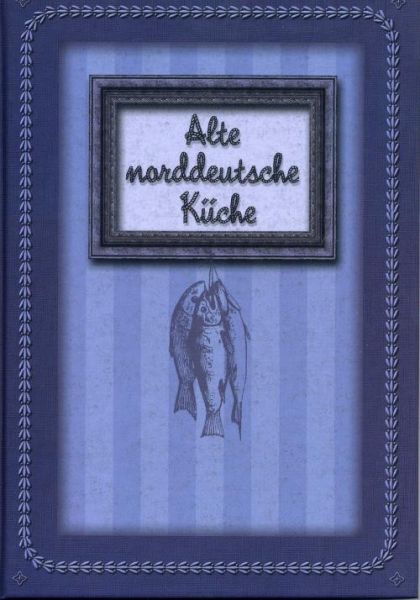 Buch, Kochbuch, Norddeutsch, Kochen, Haushalt