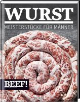 Beef, Wurst, Wurstbuch, Kochbuch