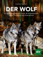Hackländer, Wolf, Spannungsfeld, Land- und Forstwirtschaft