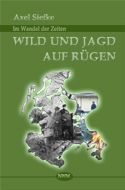Wild,Jagd,Rügen,Lebensraum,Siefke,