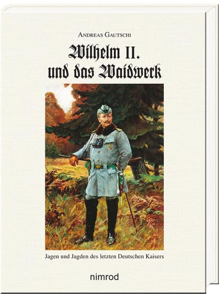 Alt,Brauchtum,Kultur,Geschichte,Wilhelm,Der,Zweite,2,Waidwerk